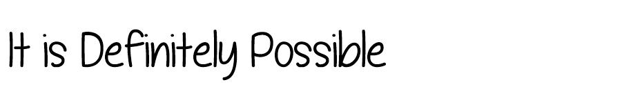 It is Definitely Possible Font font